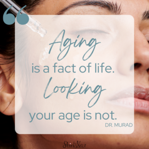 Dr Murad quote on aging